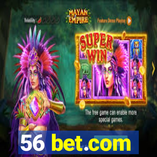 56 bet.com